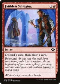 Faithless Salvaging - Modern Horizons 2 - Magic: The Gathering card