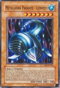 Metallizing Parasite - Lunatite - Dark Revelation Volume 1 - YuGiOh card