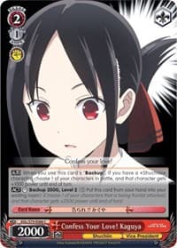 Confess Your Love! Kaguya - Kaguya-sama: Love is War - Weiss Schwarz card