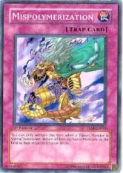 Mispolymerization - The Lost Millennium - YuGiOh card