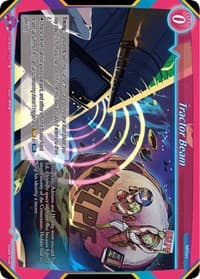 Tractor Beam - Dawn of the Multiverse Alliance - Gate Ruler card