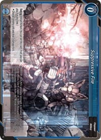 Suppressive Fire - Dawn of the Multiverse Alliance - Gate Ruler card