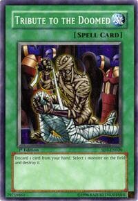 Tribute to the Doomed - Structure Deck: Blaze of Destruction - YuGiOh card