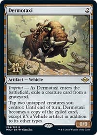 Dermotaxi - Prerelease Cards - Magic: The Gathering card