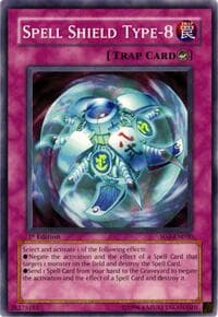 Spell Shield Type-8 - Structure Deck: Blaze of Destruction - YuGiOh card