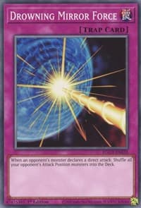 Drowning Mirror Force - Egyptian God Deck: Obelisk the Tormentor - YuGiOh card