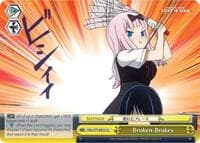 Broken Brakes - Kaguya-sama: Love is War - Weiss Schwarz card