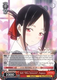 Skill "Miss Innocent", Kaguya (Miss Innocent: Feigning Ignorance) (SR) - Kaguya-sama: Love is War - Weiss Schwarz card