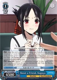 About a Friend, Kaguya - Kaguya-sama: Love is War - Weiss Schwarz card