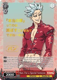 Ban: For a Special Someone (SP) - The Seven Deadly Sins - Weiss Schwarz card