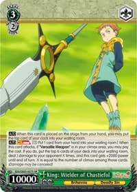 King: Wielder of Chastiefol (SR) - The Seven Deadly Sins - Weiss Schwarz card