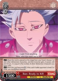 Ban: Ready to Kill (SR) - The Seven Deadly Sins - Weiss Schwarz card