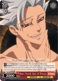 Ban: Fresh Out of Prison - The Seven Deadly Sins - Weiss Schwarz card