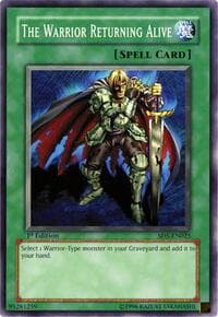 The Warrior Returning Alive - Structure Deck: Warrior's Triumph - YuGiOh card