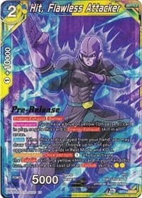 Hit, Flawless Attacker - Cross Spirits Pre-Release Cards - Dragon Ball Super: Masters card
