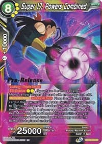 Super 17, Powers Combined - Cross Spirits Pre-Release Cards - Dragon Ball Super: Masters card