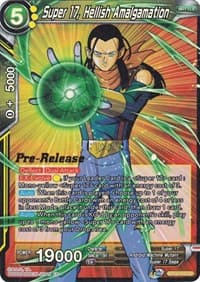 Super 17, Hellish Amalgamation - Cross Spirits Pre-Release Cards - Dragon Ball Super: Masters card