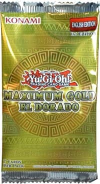 Maximum Gold: El Dorado Mini-Booster Pack [1st Edition] - Maximum Gold: El Dorado - YuGiOh card