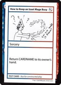 How to Keep an Izzet Mage Busy (No PW Symbol) - Mystery Booster: Convention Edition Exclusives - Magic: The Gathering card