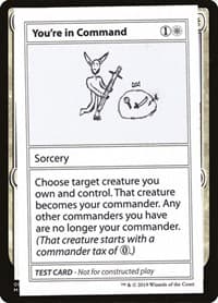 You're In Command (No PW Symbol) - Mystery Booster: Convention Edition Exclusives - Magic: The Gathering card