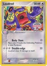 Loudred 35/106 (State Championships) - League & Championship Cards - Pokemon card