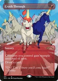 Crash Through - Secret Lair Drop Series - Magic: The Gathering card