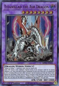 Titaniklad the Ash Dragon - 2021 Tin of Ancient Battles - YuGiOh card