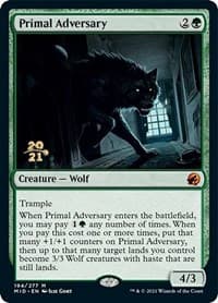 Primal Adversary - Prerelease Cards - Magic: The Gathering card