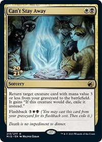 Can't Stay Away - Prerelease Cards - Magic: The Gathering card
