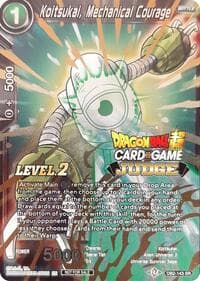 Koitsukai, Mechanical Courage (Level 2) - Judge Promotion Cards - Dragon Ball Super: Masters card