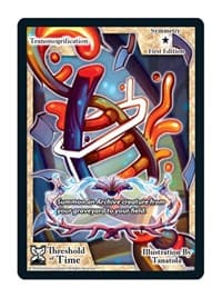 Transmogrification - Threshold of Time - Exodus TCG card