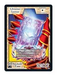 Librarian License - Threshold of Time - Exodus TCG card