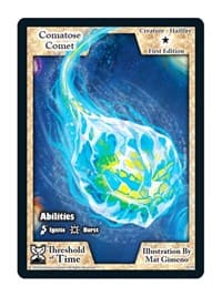 Comatose Comet - Threshold of Time - Exodus TCG card