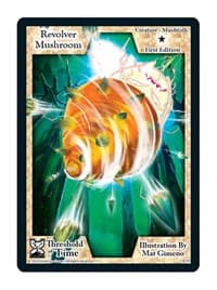 Revolver Mushroom - Threshold of Time - Exodus TCG card