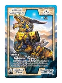 Colossal Contrivance - Threshold of Time - Exodus TCG card