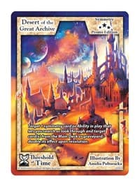 Desert of the Great Archive (Promo Edition) - Exodus Promo Cards - Exodus TCG card
