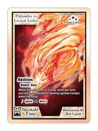Palisades the Eternal Ember (Promo Edition) - Exodus Promo Cards - Exodus TCG card