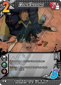Brute Strength (XR) - UniVersus: My Hero Academia - UniVersus card