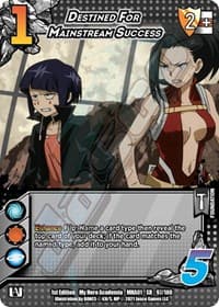 Destined for Mainstream Success (XR) - UniVersus: My Hero Academia - UniVersus card