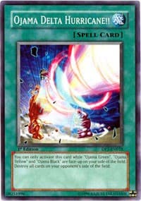 Ojama Delta Hurricane!! - Duelist Pack 2: Chazz Princeton - YuGiOh card
