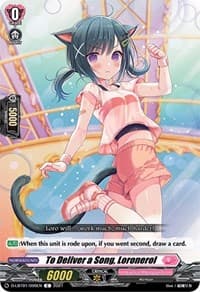To Deliver a Song, Loronerol - D-LBT01: Lyrical Melody - Cardfight Vanguard card