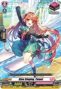 Glee Singing, Tetoel - D-LBT01: Lyrical Melody - Cardfight Vanguard card