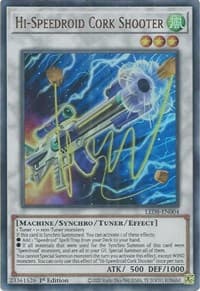 Hi-Speedroid Cork Shooter - Legendary Duelists: Synchro Storm - YuGiOh card