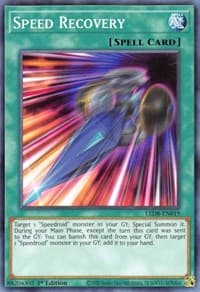 Speed Recovery - Legendary Duelists: Synchro Storm - YuGiOh card