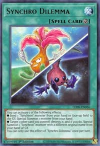 Synchro Dilemma - Legendary Duelists: Synchro Storm - YuGiOh card