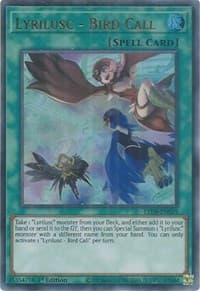Lyrilusc - Bird Call - Legendary Duelists: Synchro Storm - YuGiOh card