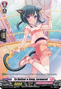 To Deliver a Song, Loronerol (SP) - D-LBT01: Lyrical Melody - Cardfight Vanguard card