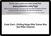 Code Card - Chilling Reign Elite Trainer Box [Ice Rider Calyrex] - SWSH06: Chilling Reign - Pokemon card