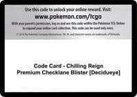 Code Card - Chilling Reign Premium Checklane Blister [Decidueye] - SWSH06: Chilling Reign - Pokemon card