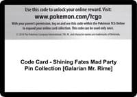 Code Card - Shining Fates Mad Party Pin Collection [Galarian Mr. Rime] - Shining Fates - Pokemon card